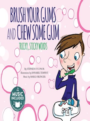 cover image of Brush Your Gums and Chew Some Gum